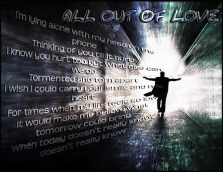 all out of love